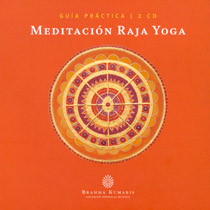 Brahma Kumaris España - Meditación Raja Yoga - Guía práctica de ...